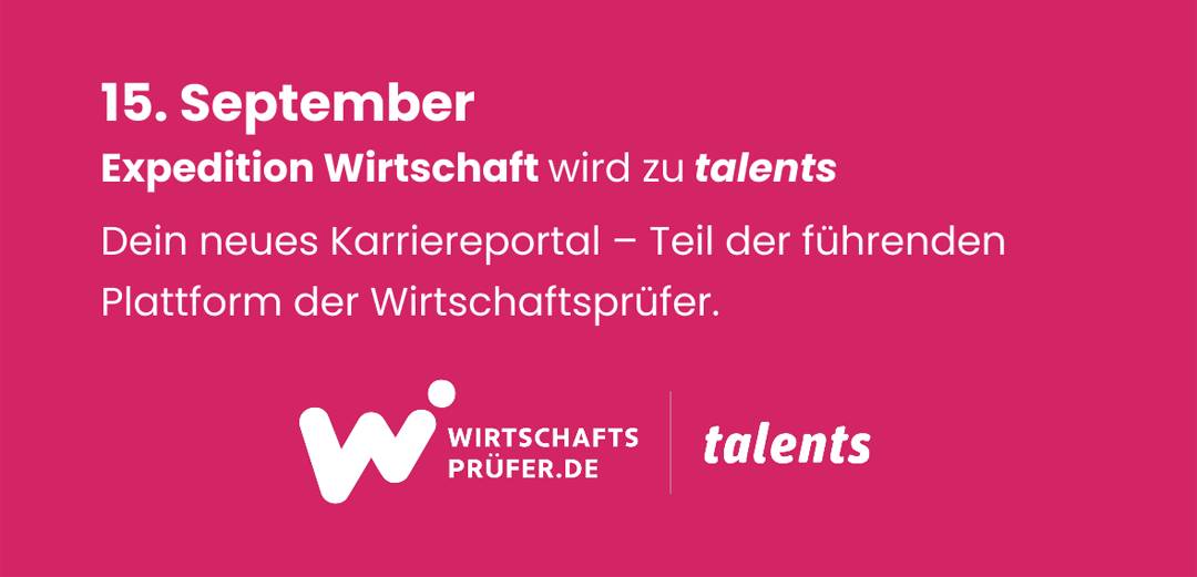 15. September - Expedition Wirtschaft wird zu talents